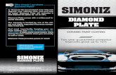DIAMOND PLATE - Simoniz · Diamond Plate has been shown to withstand over 100 consecutive passes through a com-mercial car wash tunnel. What is Diamond Plate? A: Diamond Plate is