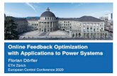 Online Feedback Optimization [.3em] with Applications to ...people.ee.ethz.ch/~floriand/docs/Slides/Dorfler_ECC2020.pdf · with applications to power system optimization and control.