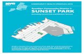 Brooklyn Community District 7: SUNSET PARK · SUNSET PARK (Including Sunset Park and Windsor Terrace) COMMUNITY HEALTH PROFILES 2015 Health is rooted in the circumstances of our daily