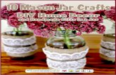10 Mason Jar Crafts: DIY Home Decor and Handmade Gifts in ... 1/10/2016 آ  10 Mason Jar Crafts: DIY