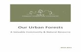 Our Urban Forests...Trees and forests help protect Kentuckys valuable waterways and hillside areas, and enhance the scenic character and the livability of our communities. Northern