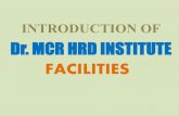 INTRODUCTION OF Dr. MCR HRD INSTITUTE Assistants final- Batch II/material...MENS SANA IN CORPORE SANO (Sound mind in sound body) Sports 2 Tennis courts with equipment and tennis rackets