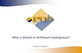 Who’s Afraid of Artificial Intelligence · 2018-05-22 · New players flood the market with “digital” alternatives to insurance 2025 Insurance industry flood the market with