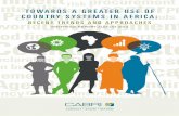 TOWARDS A GREATER USE OF COUNTRY SYSTEMS IN AFRICA...Factors influencing use of country systems 50 Recommendations51 Annex 1: Research frameworks 54 Annex 2: Summary on donor approaches