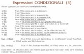 Espressioni CONDIZIONALI (3)ghini/didattica/sistemioperativi/... · espressione condizionale. Posso mettere solo delle espressioni con operatori di confronto o di condizioni su file