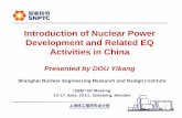 Introduction of Nuclear Power Development and Related EQ ...€¦ · -4-Status of Chinese NPP Development （2） • China initiated nuclear power since 1970s • The first NPP,