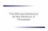 The Microarchitecture of the Pentium 4 Processor · Pentium 4 15 Questions What is the reason to separate ROB and RF entries in the P4? Is a long pipeline and higher clock a clear