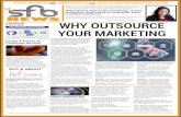 WHY OUTSOURCE - SFB Consulting Group · 2020-01-16 · salary in London being £42,500* and a Marketing Assistant salary on average £25,000* outsourcing gives you all the perks of