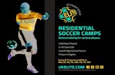 RESIDENTIAL SOCCER CAMPS - Steel Soccer | Soccer Camps ... · Since inception over 50,000 players have experienced the “Total Soccer Experience” of a UK Elite Soccer Residential