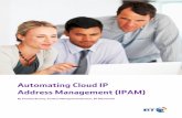 Automating Cloud IP Address Management (IPAM) · Automating Cloud IPAM BT Diamond Whitepaper 1 Introduction The cloud is transforming the means by which organizations offer and support