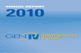 ANNUAL REPORT2010 - gen-4.org · activities. I am pleased to inform you of the publication of the 2010 GIF Annual Report. First of all, I should refer to the accident at the nuclear