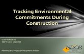 Tracking Environmental Commitments During Construction · ECODatabase allows NDOR to schedule inspections and send out inspection reminders/past-due notices. o One day before an inspection