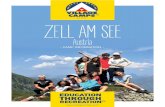 ZELL AM SEE INFORMATION BOOKLET - Village Camps · WELCOME TO ZELL AM SEE! 3 Preparing your child for camp 3 A typical day at camp 3 PACKING LIST 4 MEDICAL INFORMATION 5 Medical and