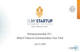 Entrepreneurship 101 - What It Takes to Commercialize Your ...Entrepreneurship 101 - What It Takes to Commercialize Your Tech. June 3, 2020. The Office of Industry and External Affairs