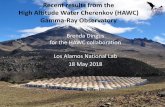 Recent results from the High Altitude Water Cherenkov (HAWC) … · Brenda Dingus for the HAWC collaboration Los Alamos National Lab 18 May 2018 1 Recent results from the High Altitude