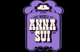 THE WORLD OF ANNA SUI The World of Anna Sui is a Fashion ... · jacket also has a ring of ‘glam rock’ about it due to the metallic silver. The ‘perfecto’ jacket is customised
