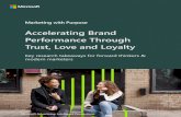 Acceleration of Brand Performance through Trust, Love, and Loyalty · 2020-05-26 · brand Love, where only a mere 7% of consumers report loving a brand that they do not trust. That