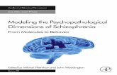 MODELING THE PSYCHOPATHOLOGICAL DIMENSIONS OF … · TO ANIMAL MODELS Clinical and Pathological Aspects 1. Overview of Schizophrenia: Dimensions ... Approach Reduce the Gap between