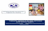 THERAPY ANIMALS OF SAN ANTONIO 2016 Annual Report · THERAPY ANIMALS OF SAN ANTONIO 2016 Annual Report animal@therapyanimalssa.org 210-614-6734 Bringing People and Animals Together