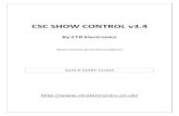 CSC SHOW CONTROL v3 - CTR Electronics - CSC Theatre Show ... · The Workspace All show design in CSC is performed within the modular workspace. The workspace can be configured to