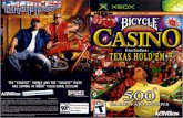 Bicycle Casino - Microsoft Xbox - Manual - gamesdatabase€¦ · are seven varieties of poker available, and 3 different styles of slot machines. ... • Computer Player Voices toggles