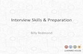 Interview Skills & Preparation · Interview Preparation •School website •Inspection reports –Strengths and areas for improvement –Essential reading - Subject reports, MML