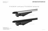 TIGER silver/TIGER black · 2019-04-15  · A B C B C A A C D A 95mm / 3.7” B 60mm / 2.3” C min 40mm / 1.5” max 55mm / 2.2” Tiger silver/Tiger black A 1206mm / 47.5” B max