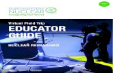 Virtual Field Trip EDUCATOR GUIDE€¦ · • Advanced Test Reactor Engineer • Director of Post-Irradiation Examination & Research Operator (TRISO nuclear fuel) • Glass Blower
