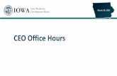CEO Office Hours - iowawdb.gov · CEO Office Hours March 20, 2020. 2 ... April 3 Office Hours session will be devoted to Fiscal Agent questions. 9 CEO Questions & Answers. 10 Topic-