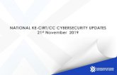 NATIONAL KE-CIRT/CC CYBERSECURITY UPDATES 21st … · the industry. Signed by President Uhuru Kenyatta two weeks ago, the data protection Act will put safeguards against commercialization