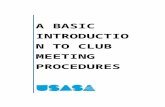 INTRODUCTION TO MEETING PROCEDURES guide.d…  · Web viewYou will have better quality decisions as well as highly motivated members; they will feel that attending meetings is worth