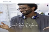 Early Adulthood: The Pursuit of Financial Independence€¦ · firm has provided breakthrough research, compelling presentations, ... of Baby Boomers, parents of most of today’s