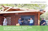 CORPORATE SOCIAL RESPONSIBILITY - calfordseaden.com...CORPORATE SOCIAL RESPONSIBILITY . We invest in our staff, our clients and our supply chain to better the environment and our wider
