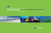 Green Guide to the Cayman Islands - aquaticcommons.orgaquaticcommons.org/3152/1/Green_Guide_01_Web.pdf · This tapestry of life creates the splendor of our coral reefs that attracts