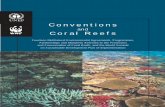 Corals and Reefs for PDF · Coral reefs are threatened by increased sedimentation, euthrophication, over harvesting of fish and other reef based resources, and pollution. In addition,