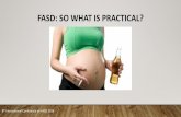 FASD: SO WHAT IS PRACTICAL?...FASD: Cost of Diagnosis Annual Per Person Health Care Expenditures Cost*