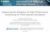 Advancing the Adoption of High Performance Computing for ...Advancing the Adoption of High Performance ... Power system applications lag significantly behind other industries in use