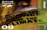 Annual Report...TheCopenhagenClimateSummit, COP15,ranksasahistoricfailure.Its mainoutcome–thethree-page CopenhagenAccord–isnowherenear thefair,ambitiousandlegallybinding