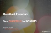 Questback Essentials Your SHORTCUT to INSIGHTS Esse… · Analysis, with extensive options for filters, comparisons and cross-tabulations Aggregation of data Mobile friendly, responsive