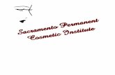 Beginning Permanent Cosmetics - Salon Jolie · Beginning Permanent Cosmetics Training Center. 8518 Madison Ave. Fair Oaks, Ca 95628 . 916-961-6263 .