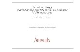 Installing AmAndA@Work.Group/ Windowspdf.textfiles.com/manuals/TELECOM-A-E/Amanda Amanda@Work.Gr… · Amanda The name by which this manual refers to the Amanda@Work.Group/Windows