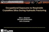 Occupational Exposures to Respirable Crystalline Silica ......Occupational Exposures to Respirable Crystalline Silica During Hydraulic Fracturing Eric J. Esswein . Michael Breitenstein