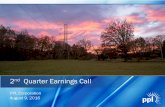 nd Quarter Earnings Call - pplweb.investorroom.com · Litigation Reform Act of 1995. Actual results may differ materially from such forward-looking statements. A discussion of factors