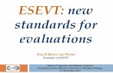 ESEVT: new standards for evaluations · ESEVT: new standards for evaluations. School of Agrarian and Veterinary Sciences. University of Trás-os-Montes e Alto Douro, Vila Real, Portugal,
