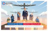 HONOUR THE PAST PROTECT THE FUTURE...HONOUR THE PAST PROTECT THE FUTURE How a gift in your Will could support our RAF Family for many years to come And give to protect the future for
