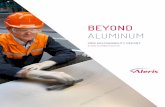 BEYOND ALUMINUM · For more than a decade, concerns about fuel efficiency have been encouraging OEMs (original equipment manufacturers) to replace steel with aluminum on vehicle bodies.