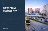 METRONext Business Now€¦ · (Integrated team of METRO and Program Management Consultant - PMC) Moving Forward Plan — Phase 1 ... Selection of General Engineering Contract METRONext