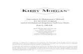 Operations & Maintenance Manual for the EXO Original and ... · Document # 020905002 Kirby Morgan Dive Systems, Inc. (KMDSI) is the same corporation (with only a name change) that