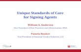 Unique Standards of Care for Signing Agents library/nna... · III-C-2. Recommending Exercise of Rescission Option Improper. The Signing Agent shall not suggest or recommend that a