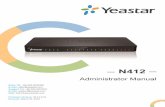 Revised - JOYCE ČR, s.r.o. · 2019-06-26 · Yeastar N412 is a flexible and modular PBX that provides productivity-enhancing communication platform for small business. Yeastar N412